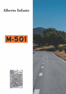 M-501, de Alberto Infante