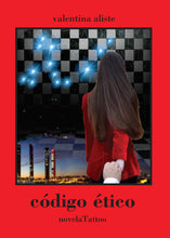 Cargar imagen en el visor de la galería, Código ético, de Valentina Aliste