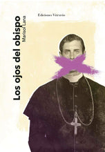 Cargar imagen en el visor de la galería, Los ojos del obispo y La pintora y los niños, de Marisol Lana