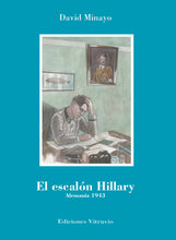 Cargar imagen en el visor de la galería, El escalón Hillary, de David Minayo