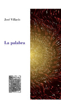 Cargar imagen en el visor de la galería, La palabra, de José Villacís