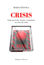 Cargar imagen en el visor de la galería, Crisis, de Mario Zóttola, 10 ejemplares precio al autor