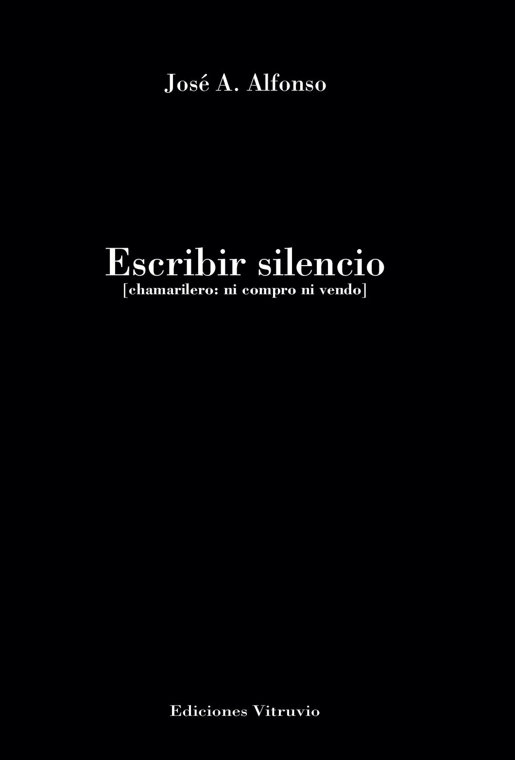 Escribir silencio, de Jose A. Alfonso
