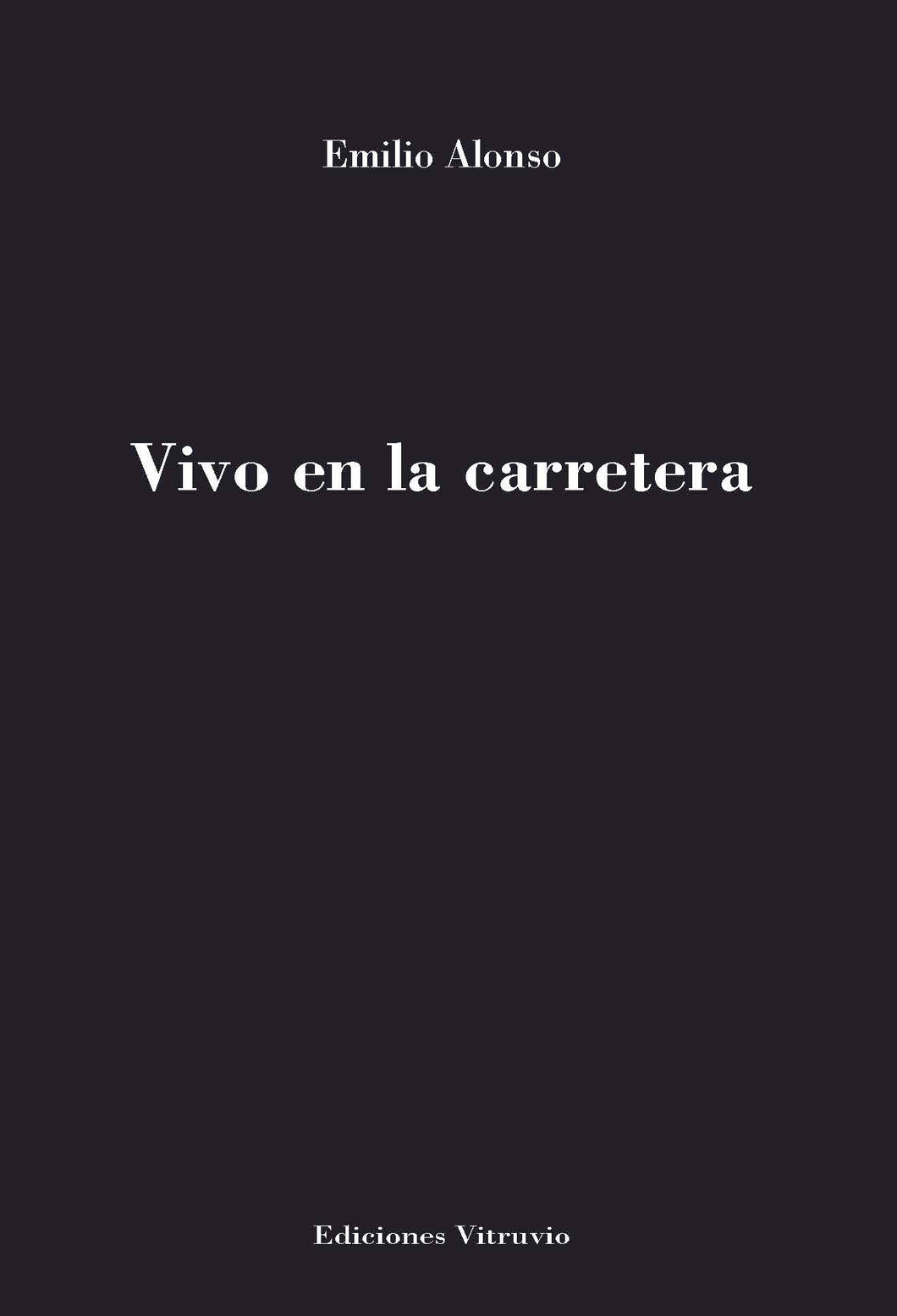 Vivo en la carretera, de Emilio Alonso
