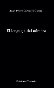 El lenguaje del número, de Juan Pedro Carrasco García