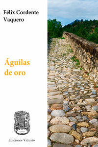 Águila de oro, de Félix Cordente