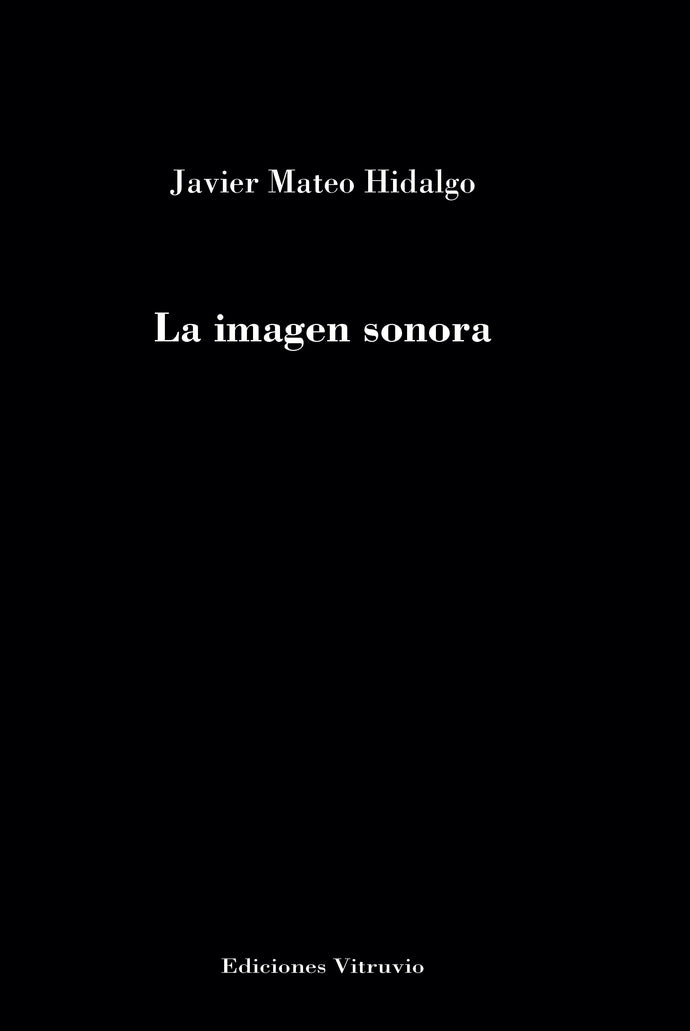 La imagen sonora, de Javier Mateo Hidalgo
