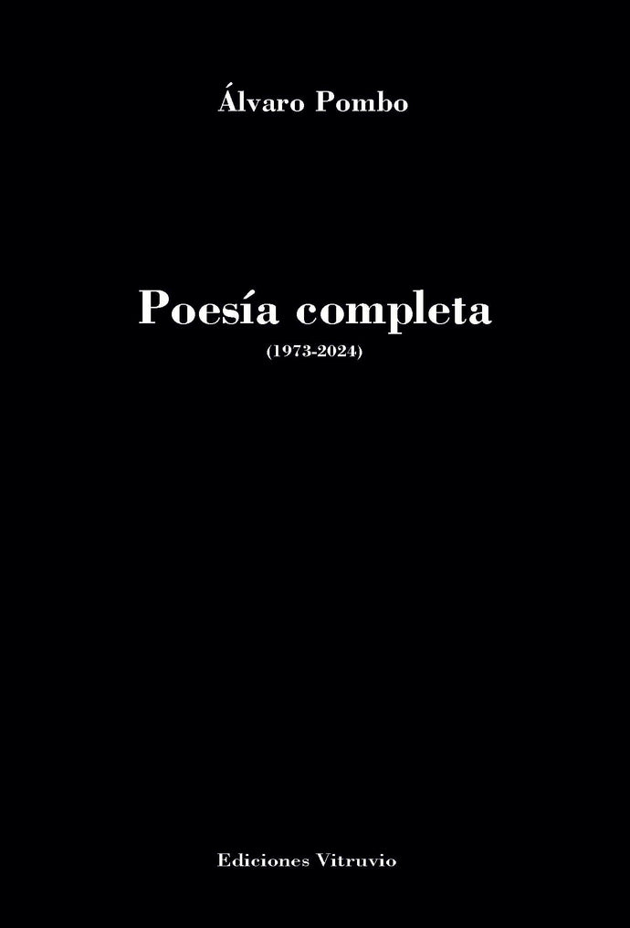 Poesía completa (1973-2024), de Álvaro Pombo