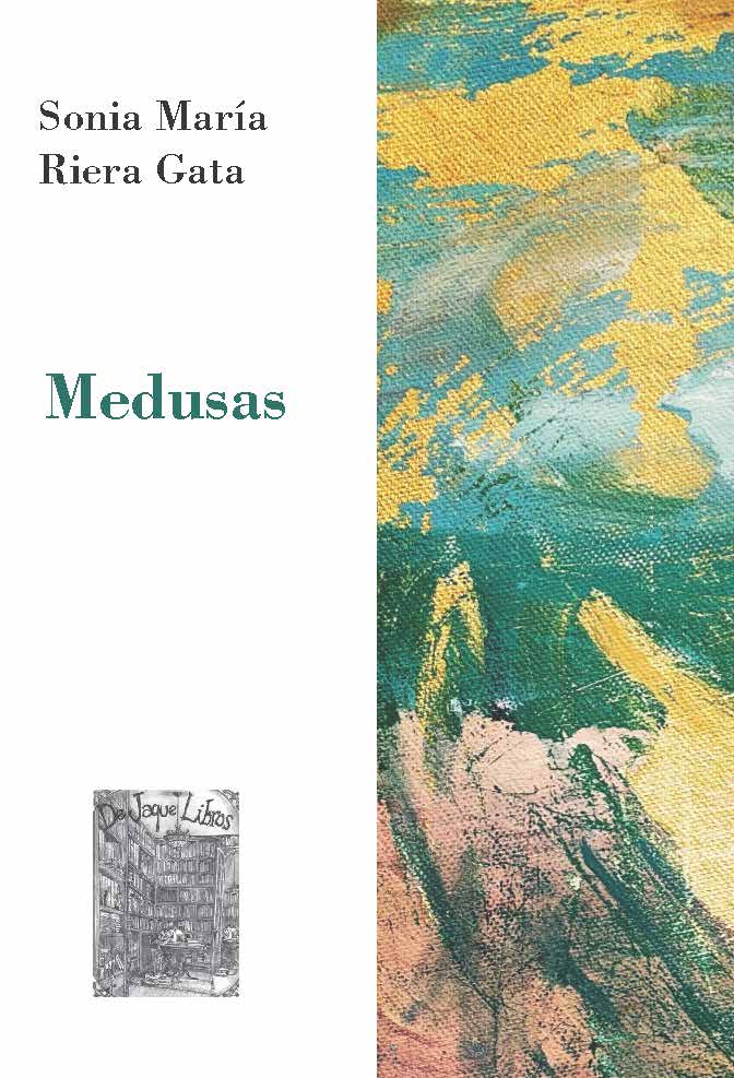 Medusas, de Sonia María Riera Gata