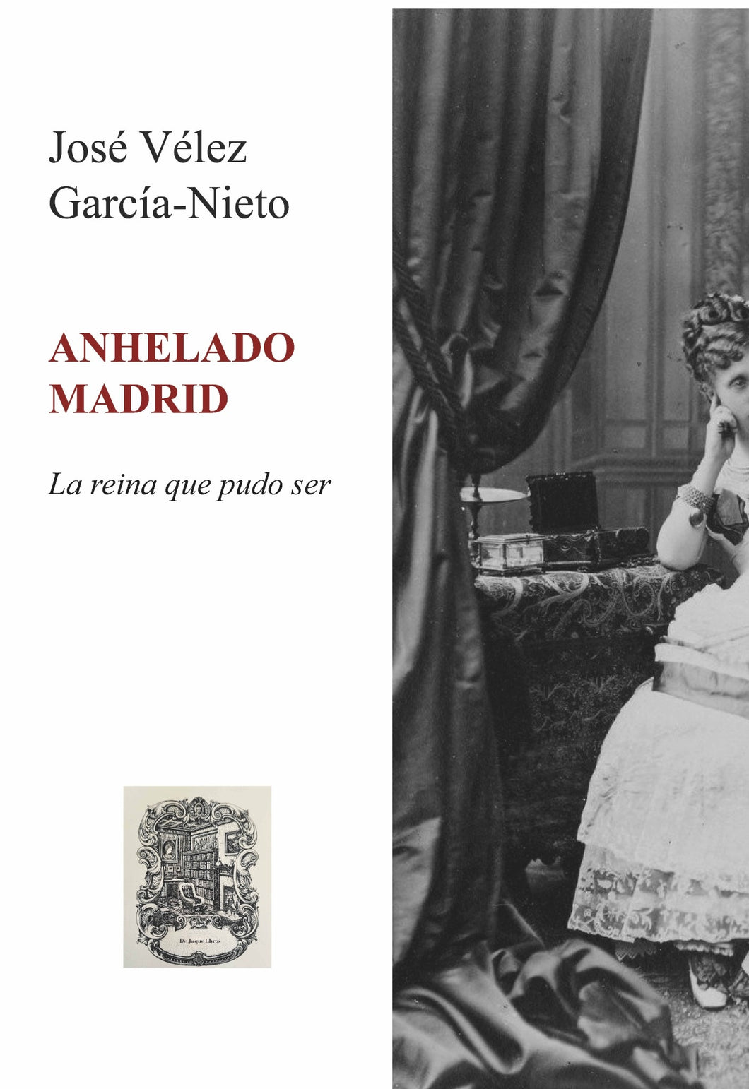 Anhelado Madrid, de José Vélez García-Nieto