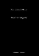 Cargar imagen en el visor de la galería, Ruido de ángeles, de Julio González Alonso

