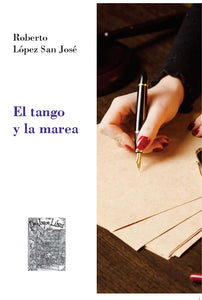 El tango y la marea, de Roberto López San José