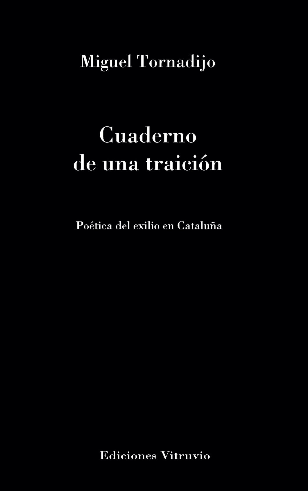 Cuaderno de una traición, de Miguel Tornadijo